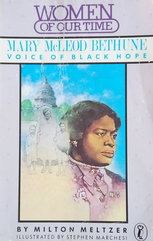 Woman Of Our Time: Mary McLeod Bethune