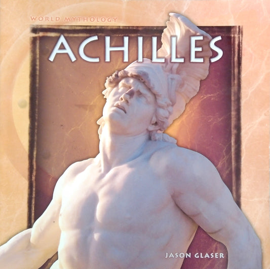 World Mythology: Achilles