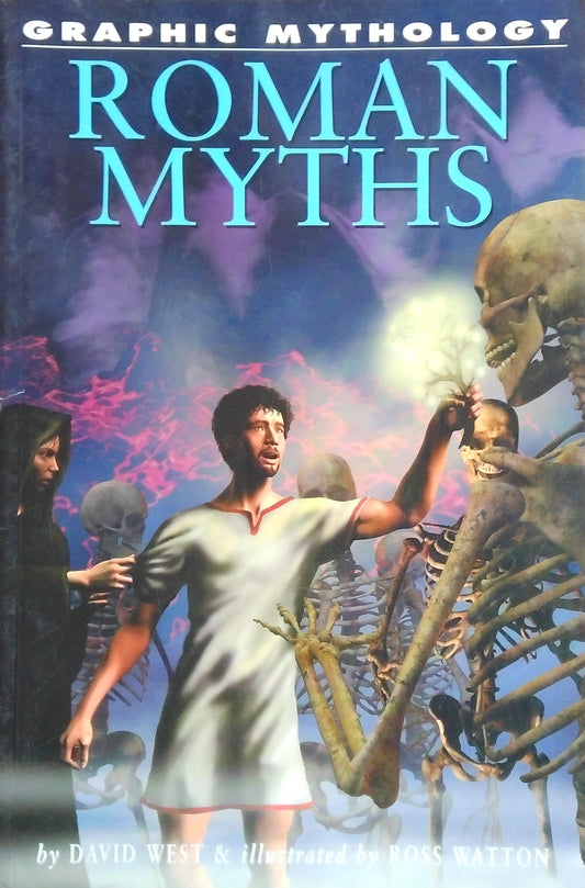 Graphic Mythology: Roman Myths