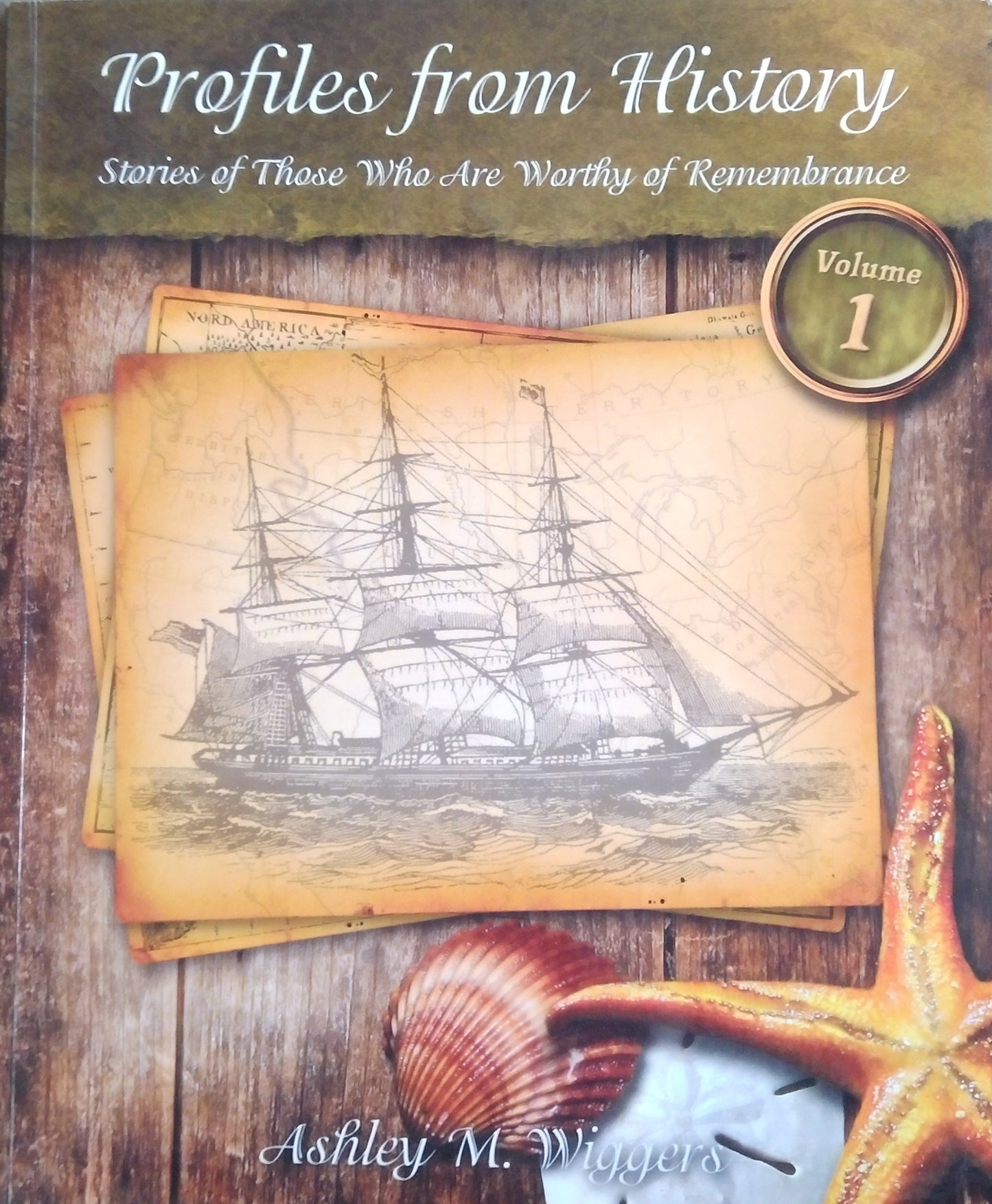 Profiles From History: Volume 1