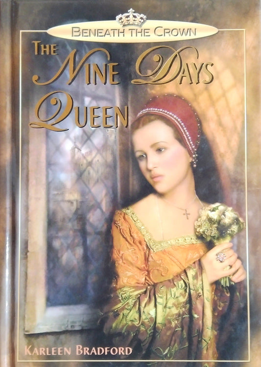 Beneath The Crown: The Nine Days Queen
