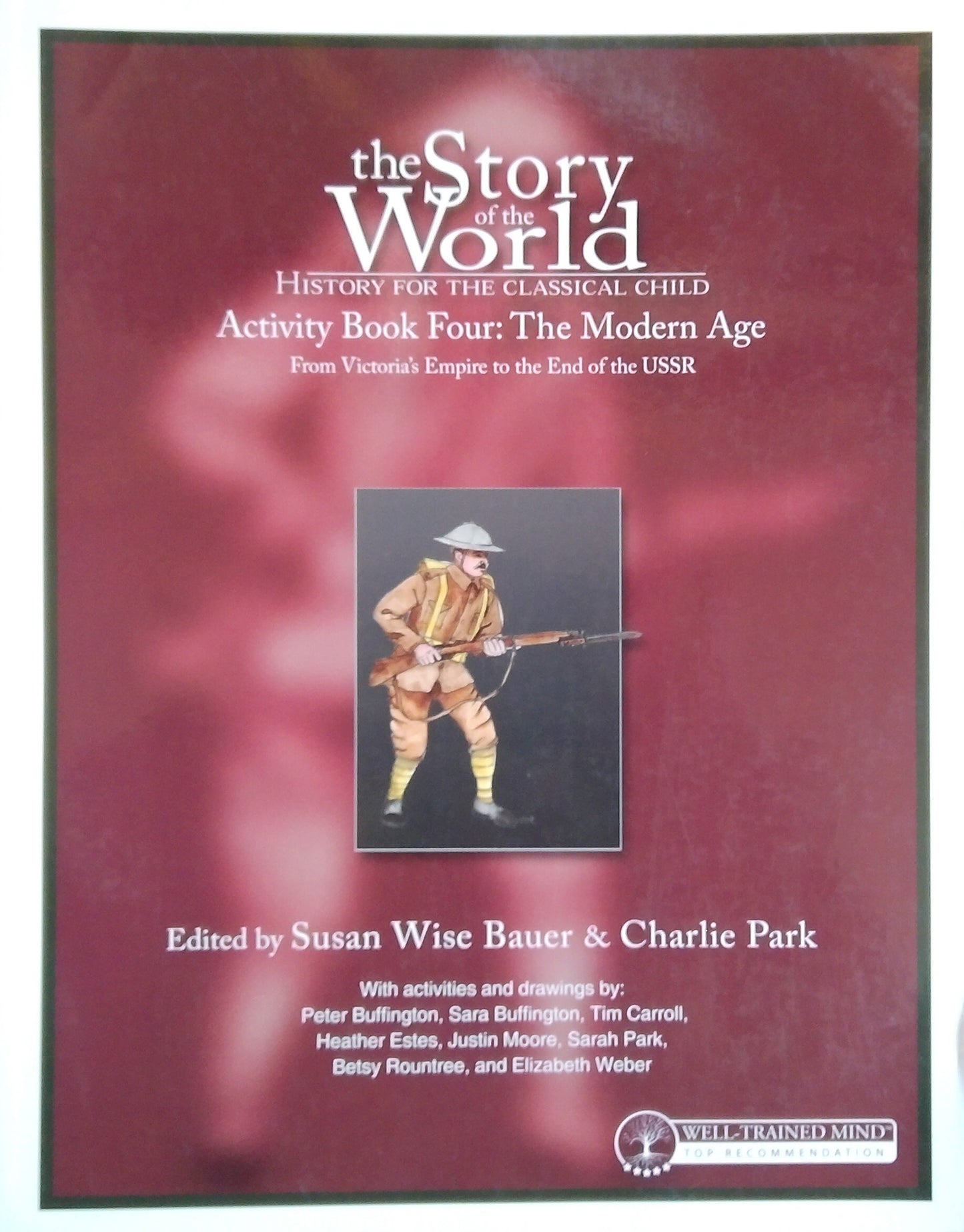 The Story Of The World Activity Book 4
