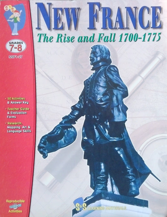 New France: The Rise And Fall - 1700-1775