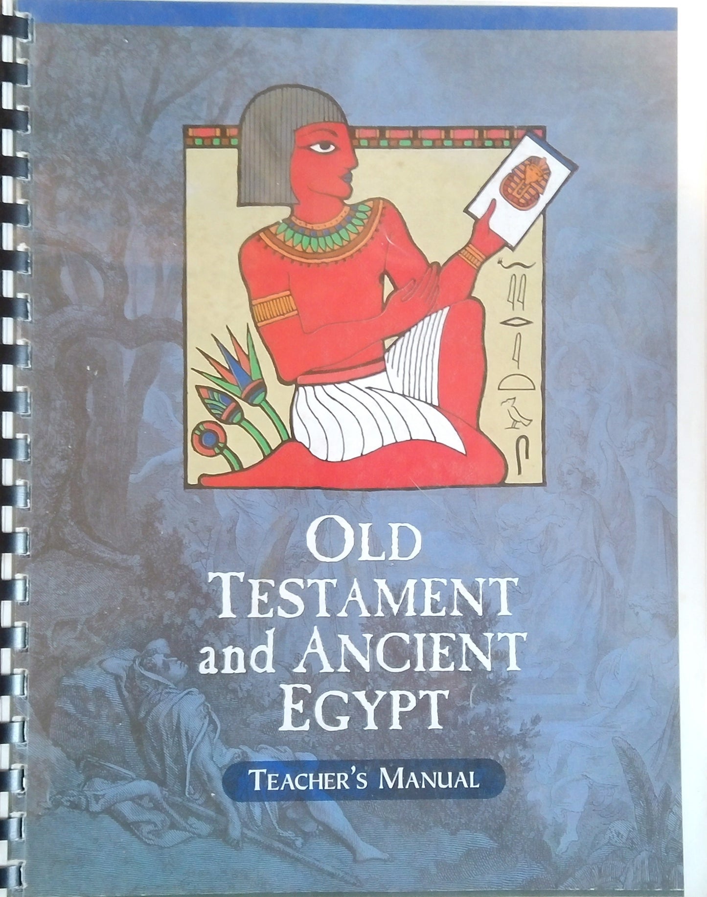 Old Testament and Ancient Egypt Teacher's Manual