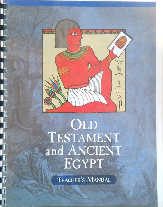 Old Testament and Ancient Egypt Teacher's Manual