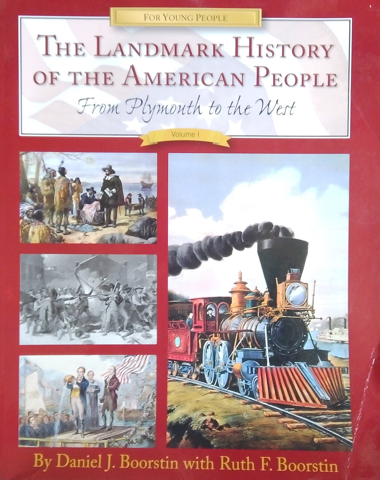 The Landmark History Of The American People, Volume 1