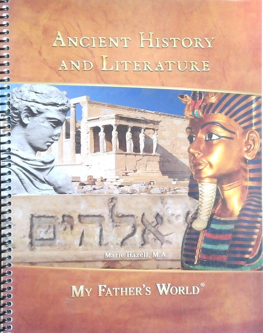 My Father's World: Ancient History And Literature