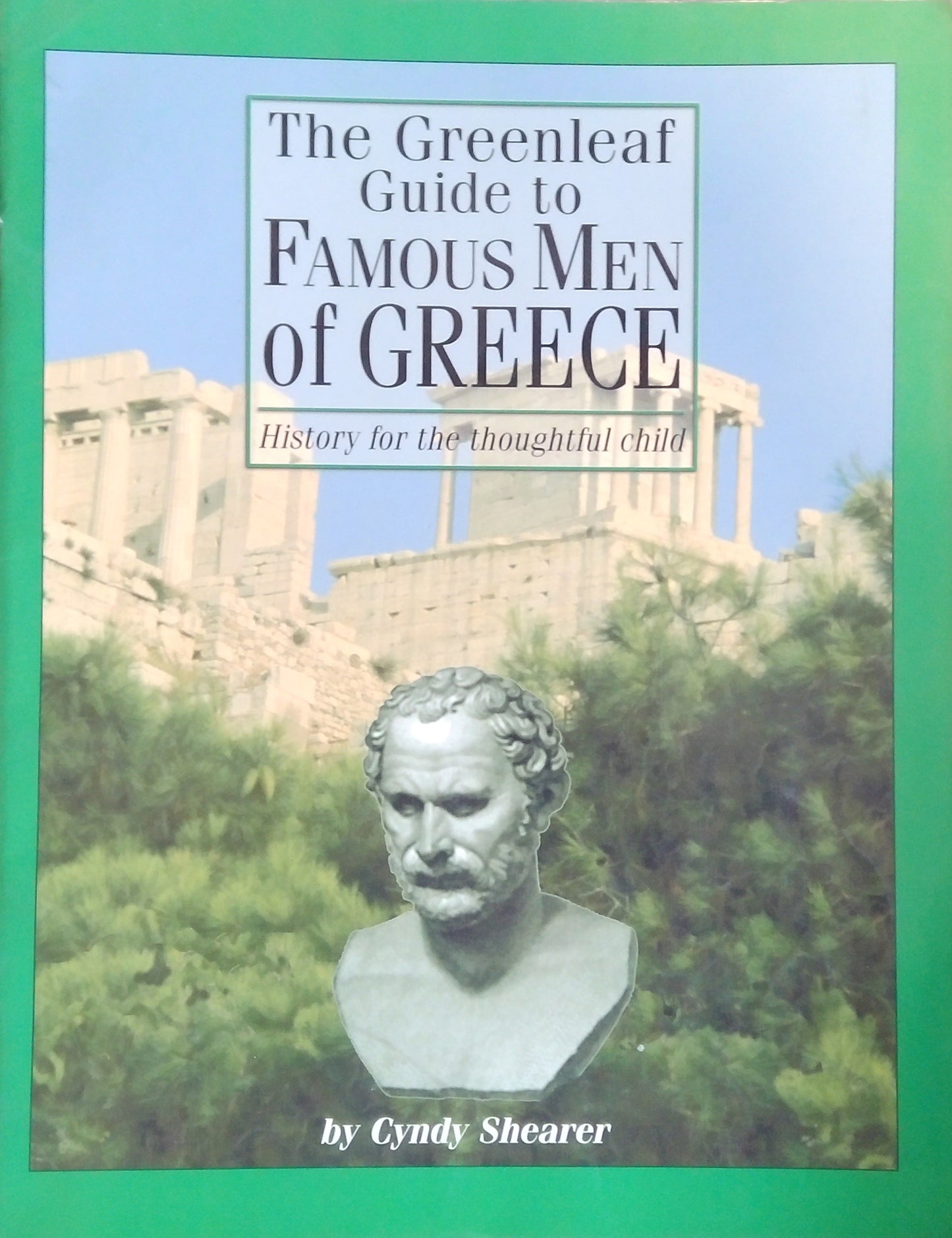 The Greenleaf Guide To Famous Men Of Greece