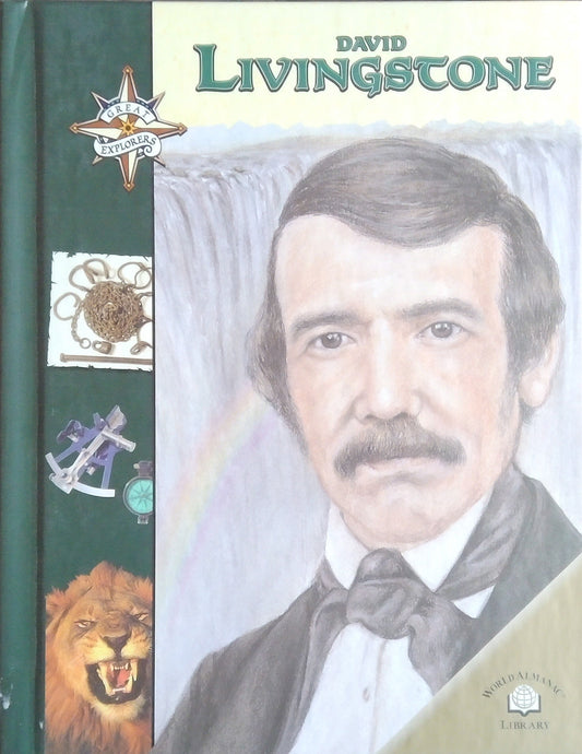 Great Explorers: David Livingstone