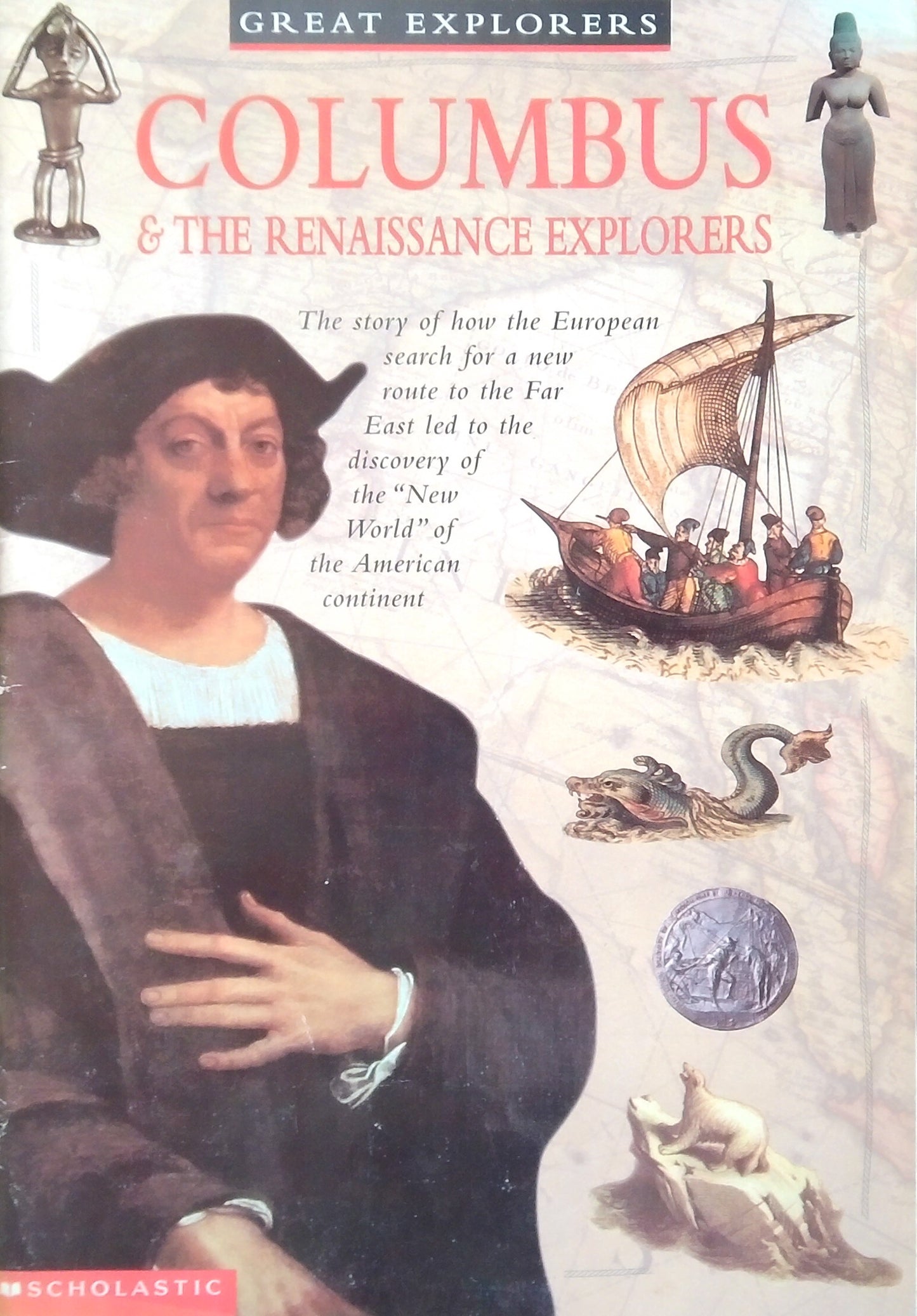 Great Explorers: Columbus & The Renaissance Explorers