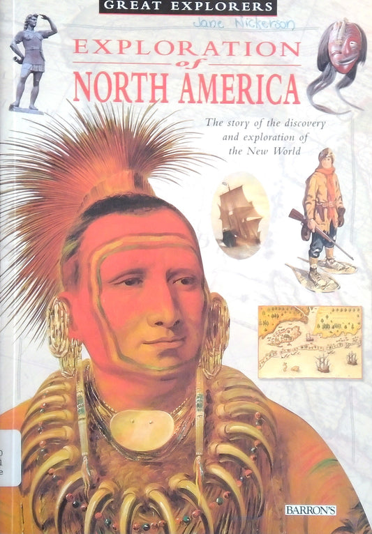 Great Explorers: Exploration Of North America