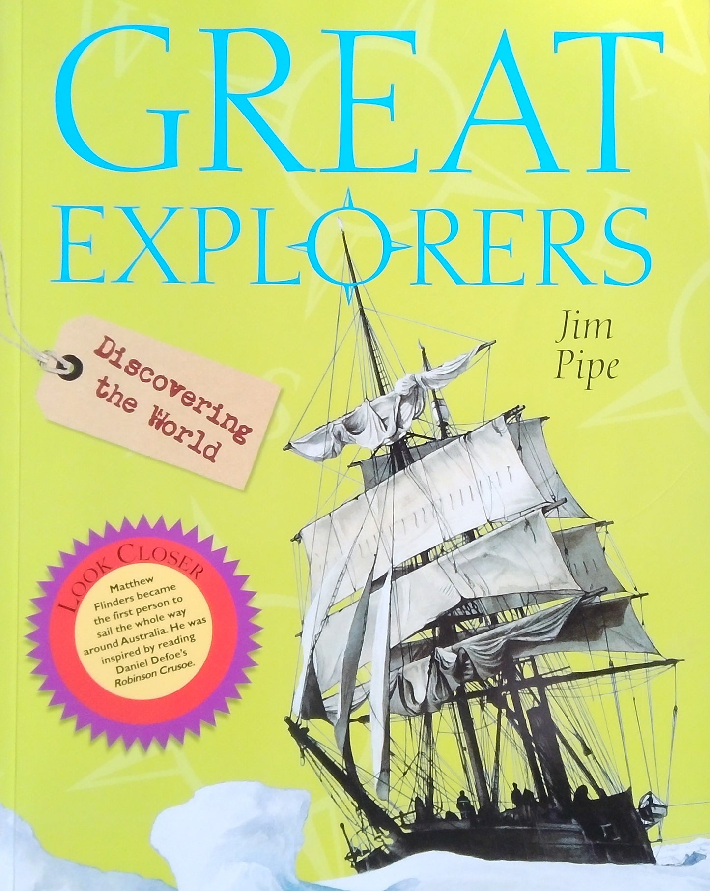 Great Explorers: Discovering the World