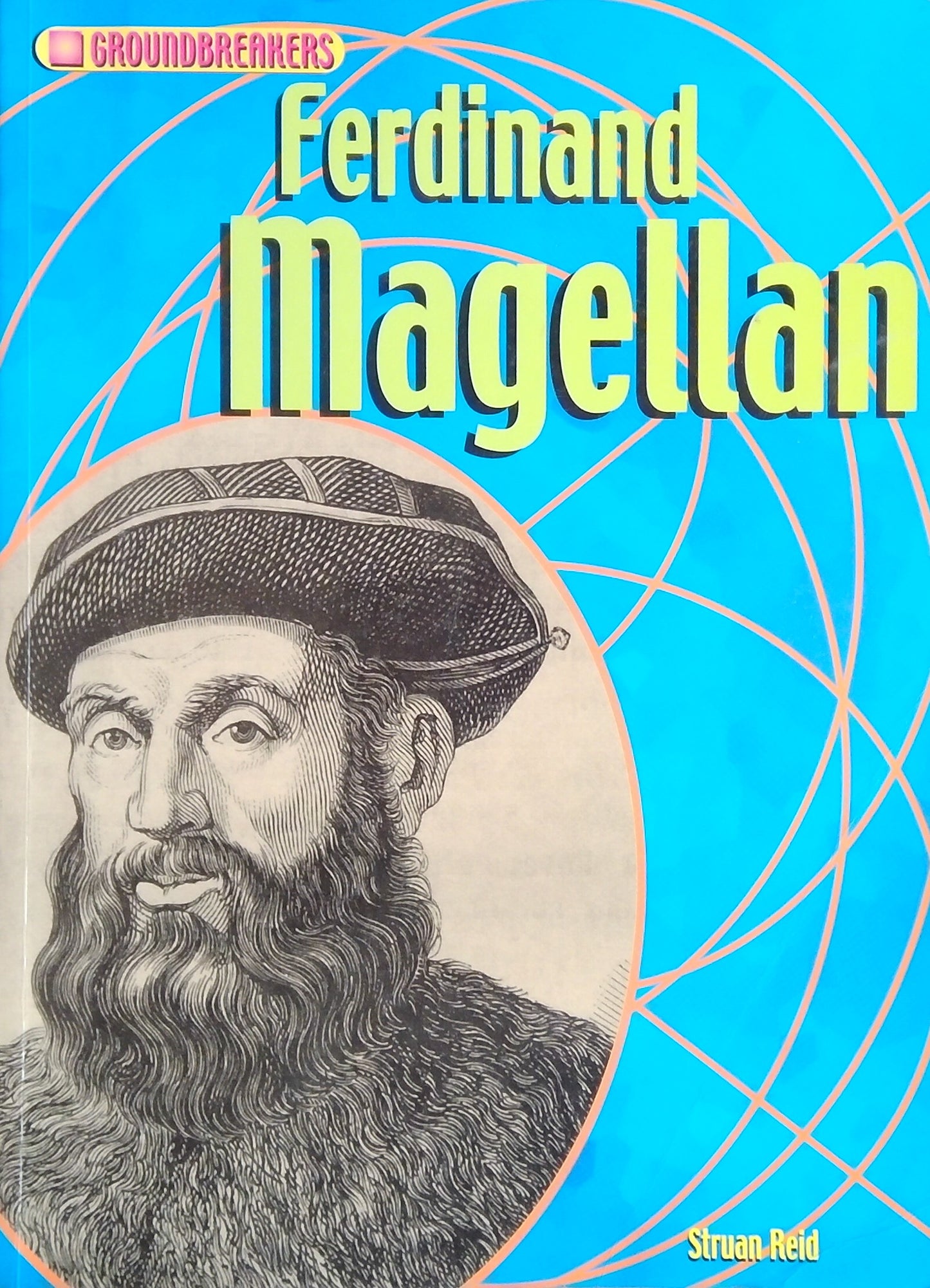 Groundbreakers: Ferdinand Magellan