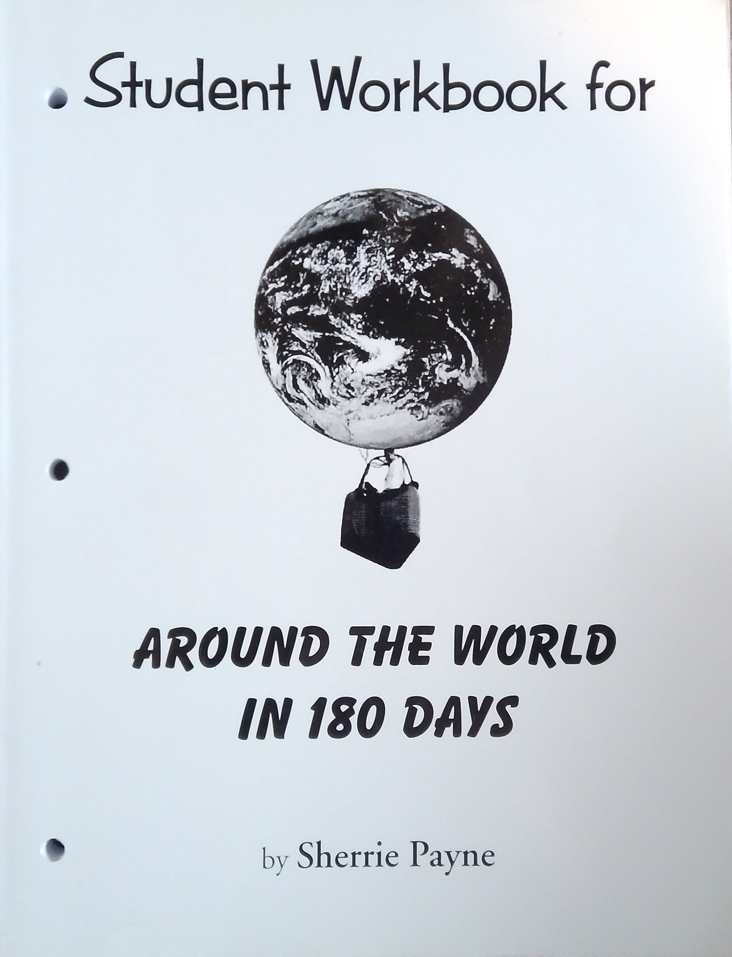 Around The World In 180 Days: Student Workbook