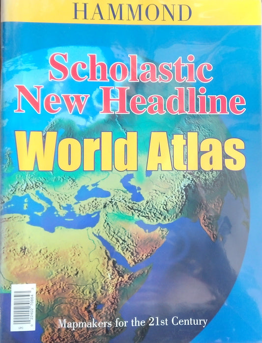Hammond Scholastic Headline World Atlas