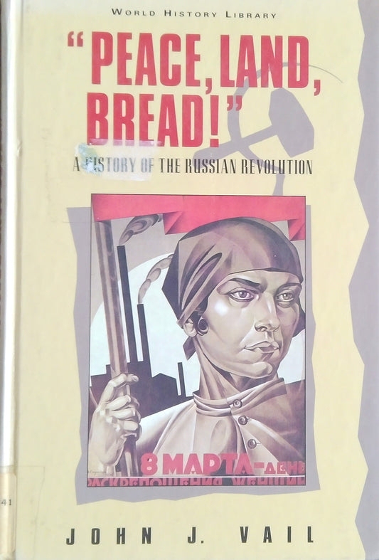 "Peace, Land, Bread!"