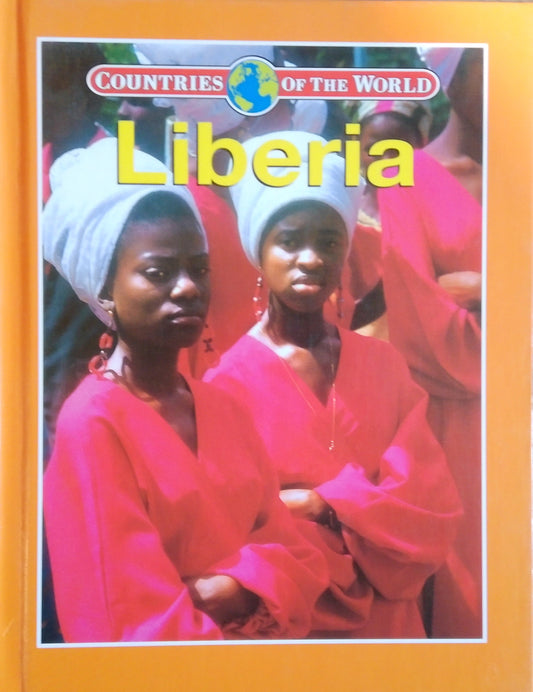 Countries Of The World: Liberia
