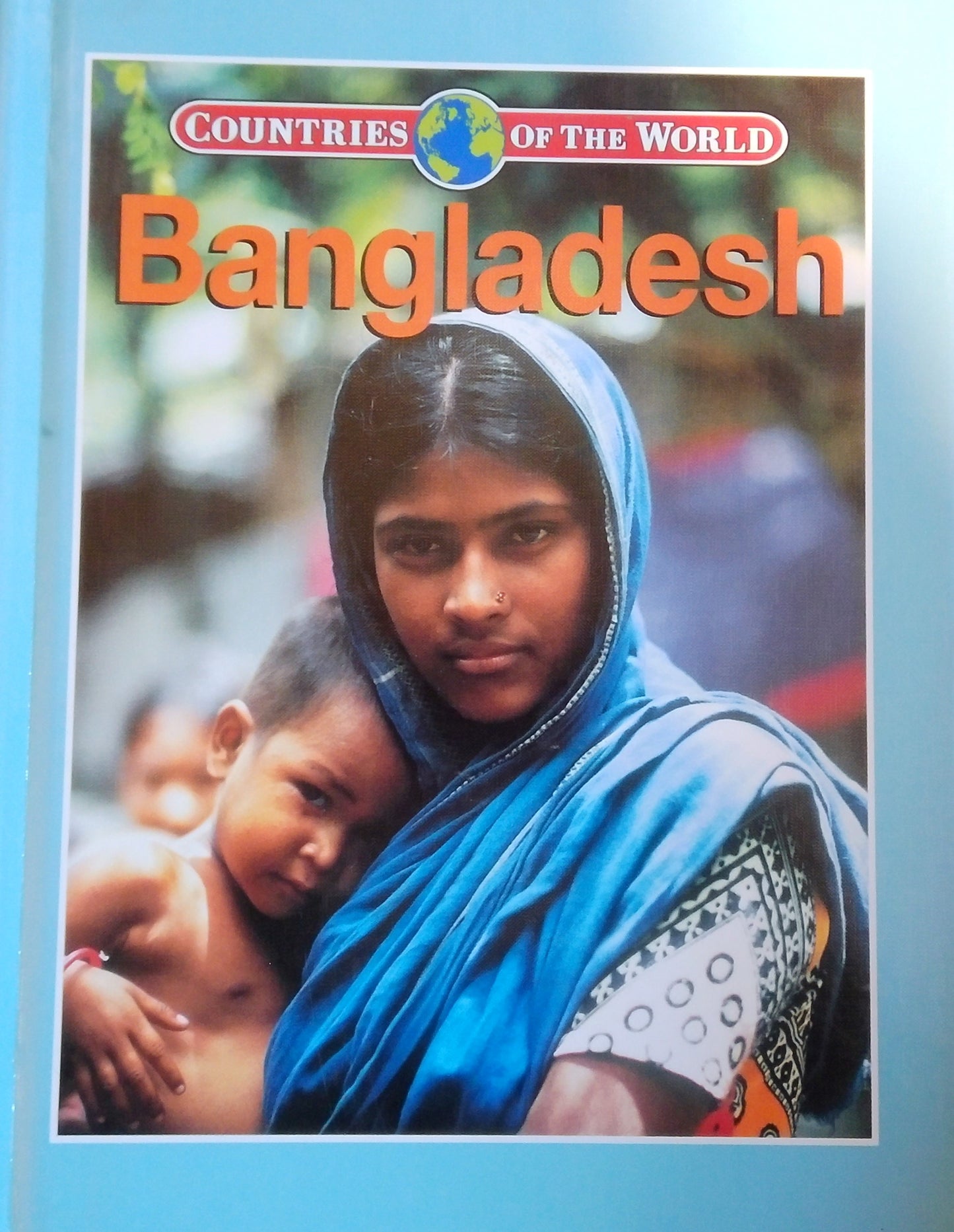 Countries Of The World: Bangladesh