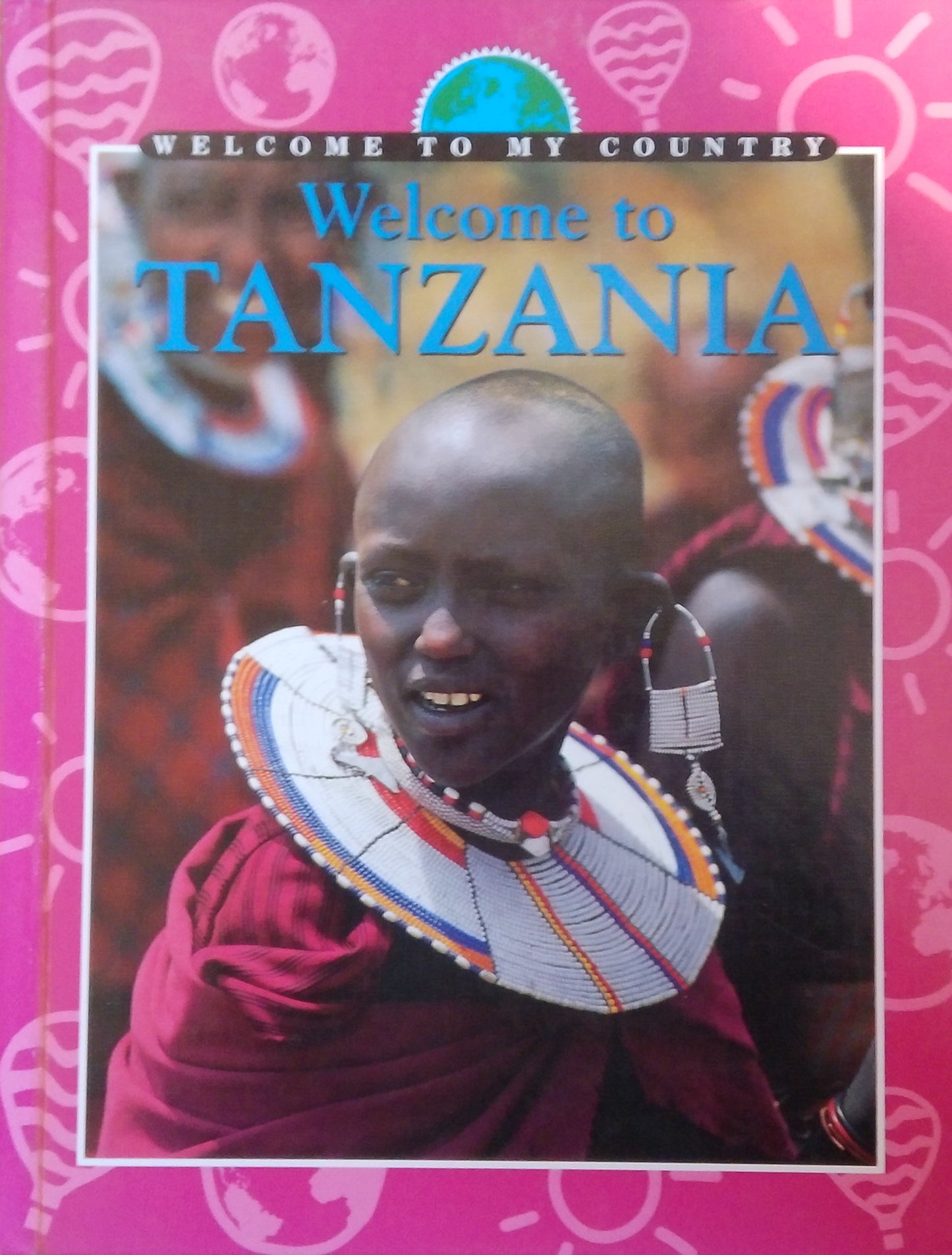 Welcome To: Tanzania