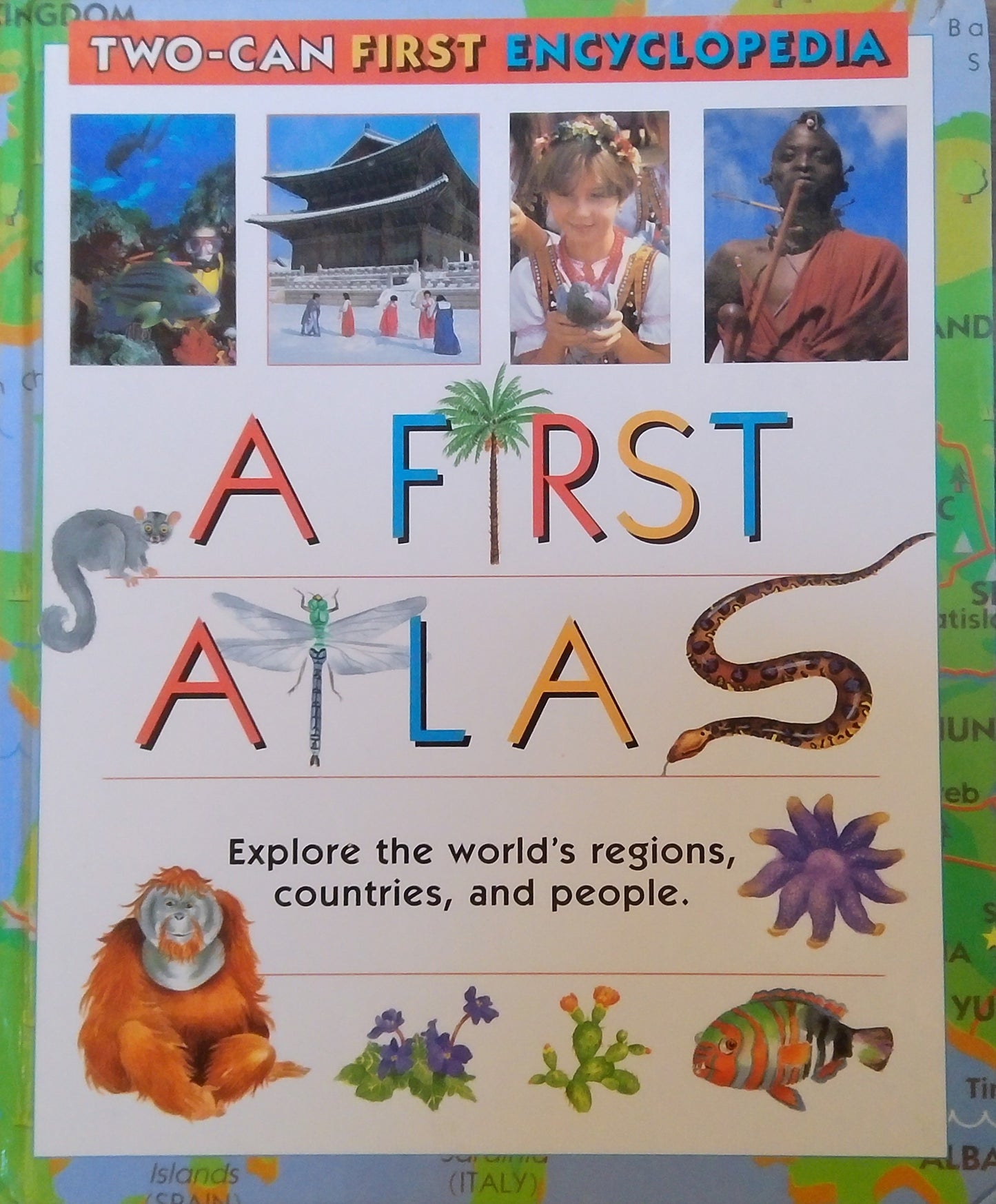 Two-Can First Encyclopedia: A First Atlas