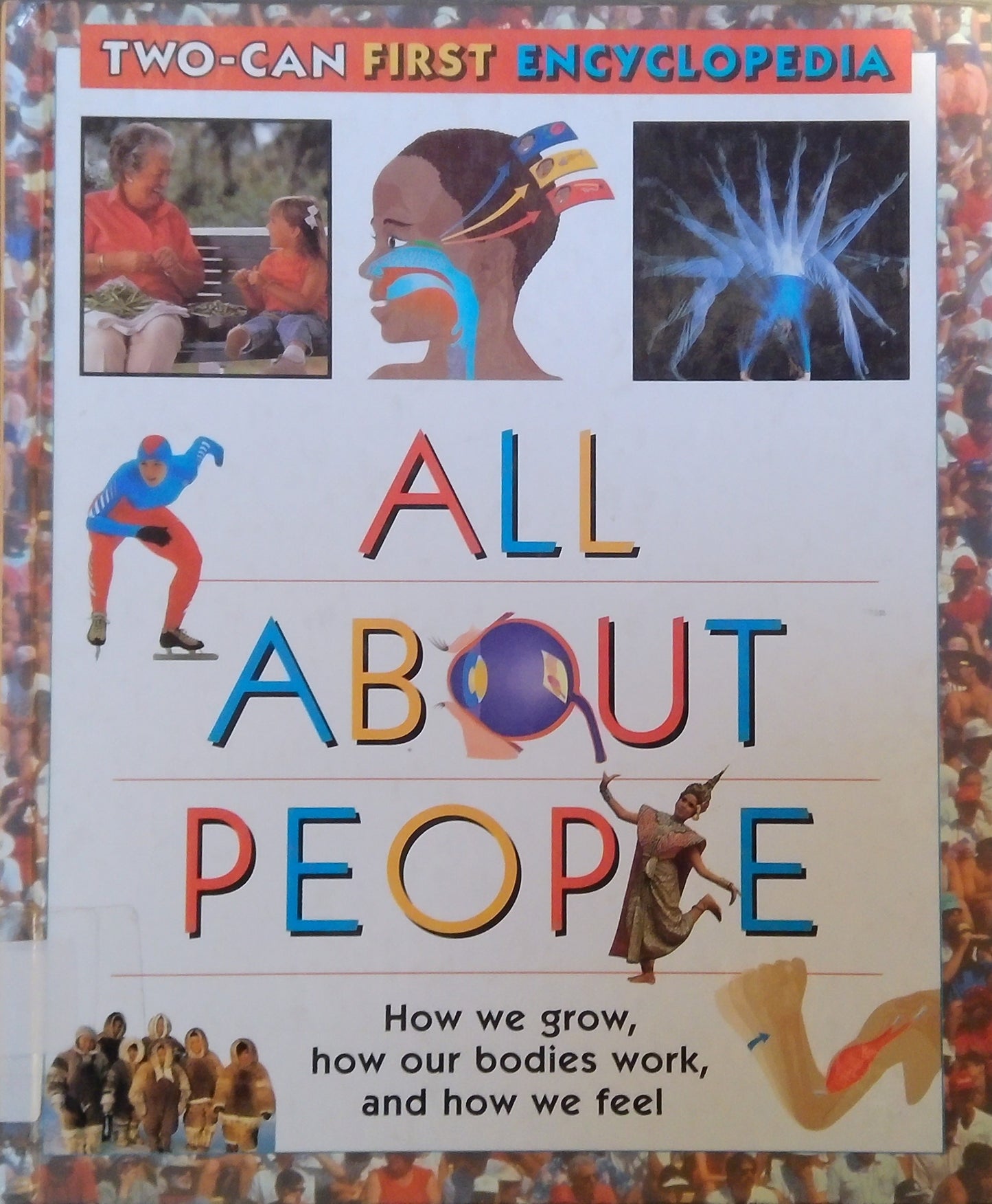 Two-Can First Encyclopedia: All About People