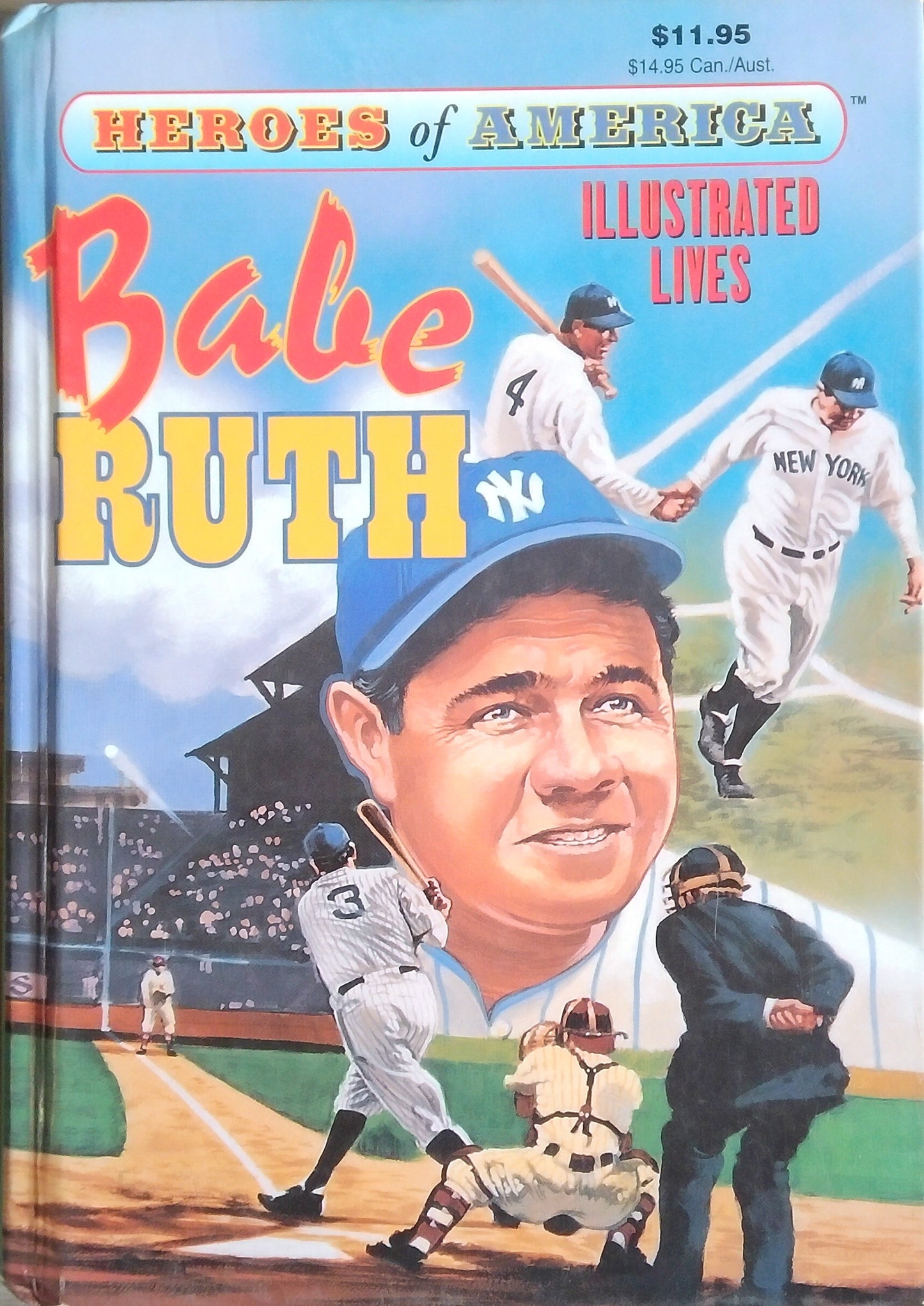 Heroes Of America: Babe Ruth