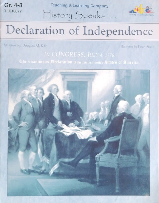 History Speaks: Declaration Of Independence