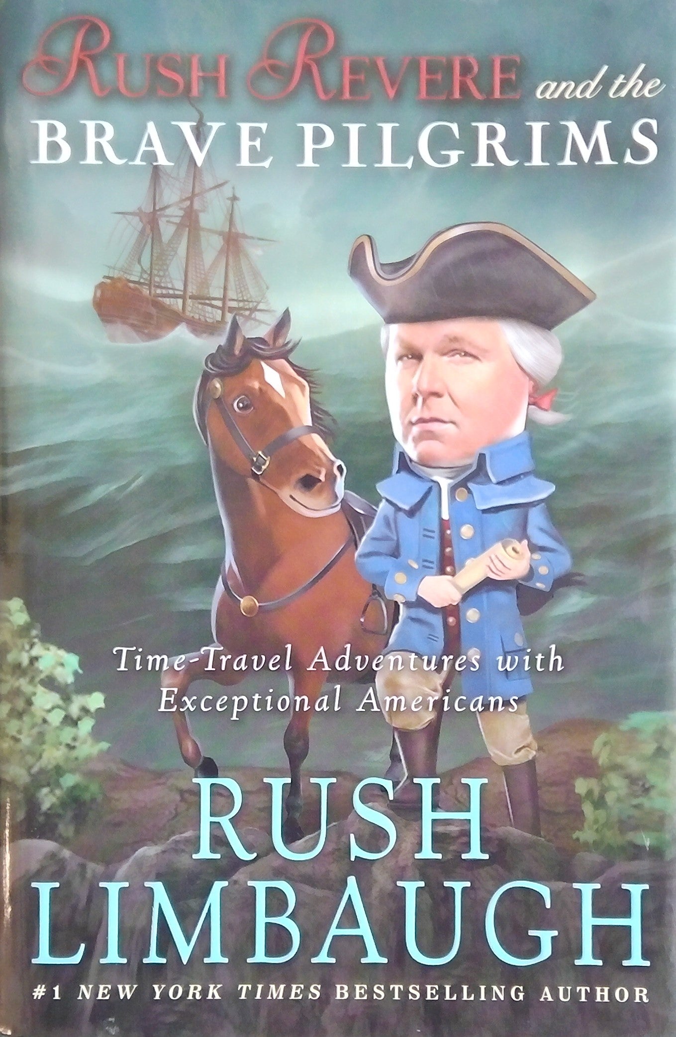 Rush Revere And The Brave Pilgrims