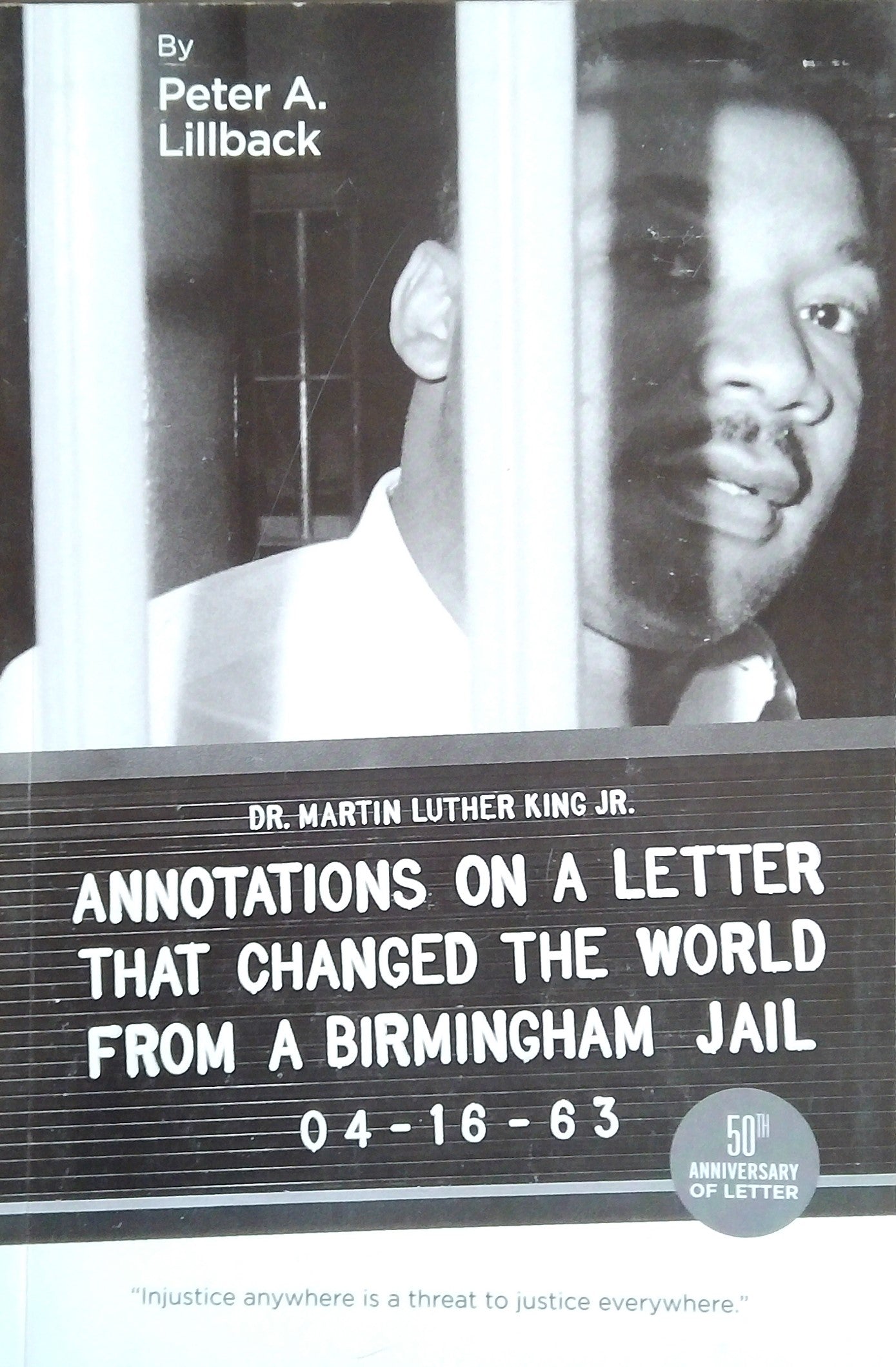 Annotations On A Letter That Changed The World From A Birmingham Jail