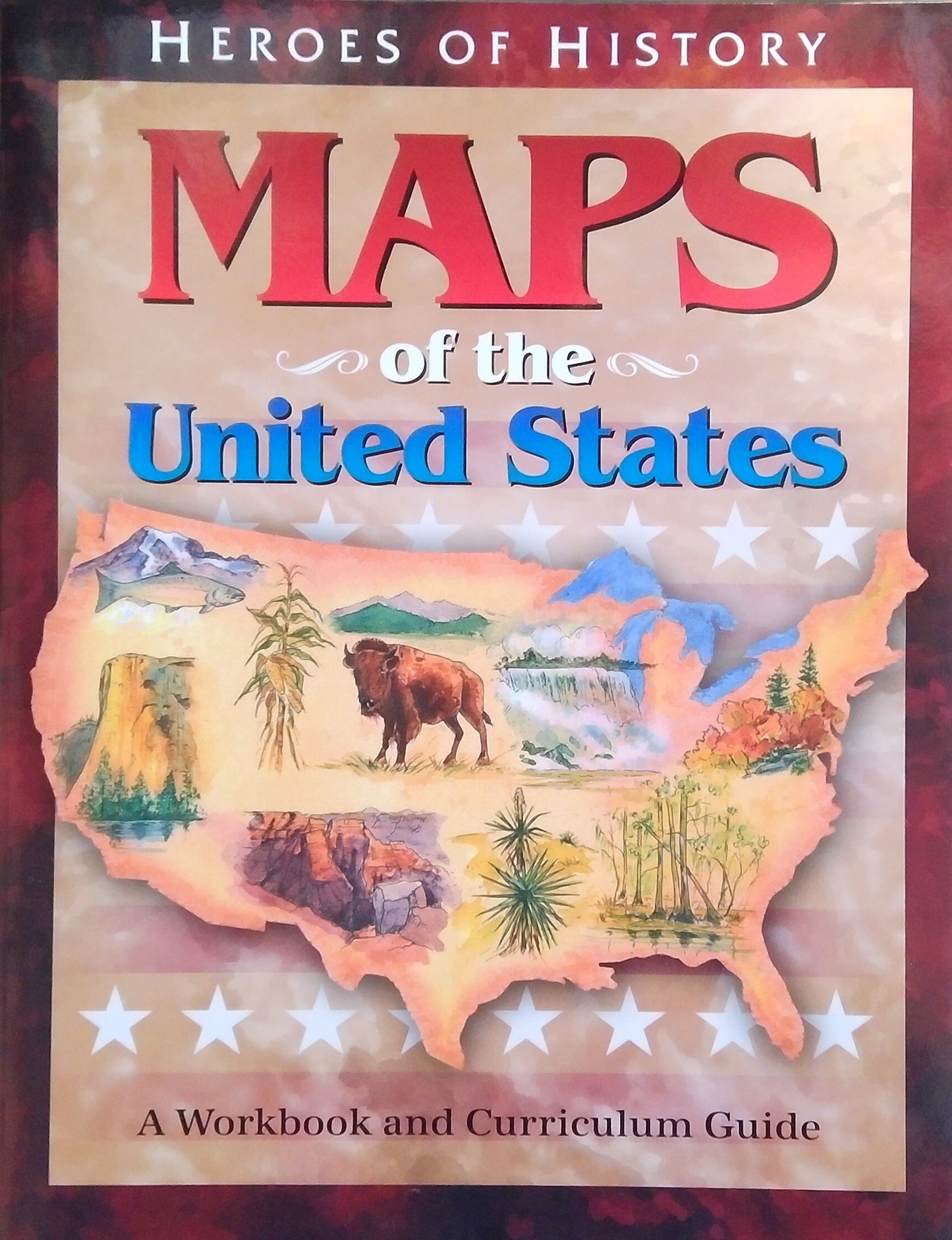 Heroes Of History: Maps Of The United States
