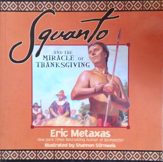 Squanto And The Miracle Of Thanksgiving