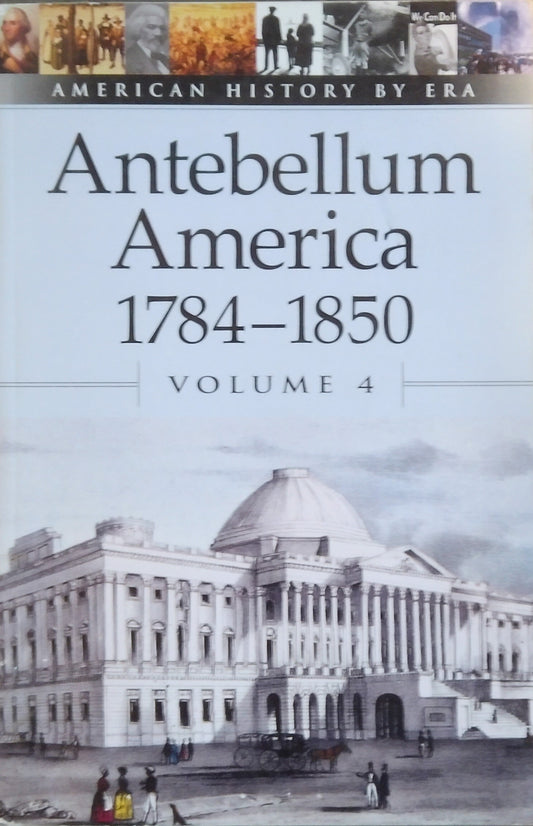 Antebellum America, 1784-1850