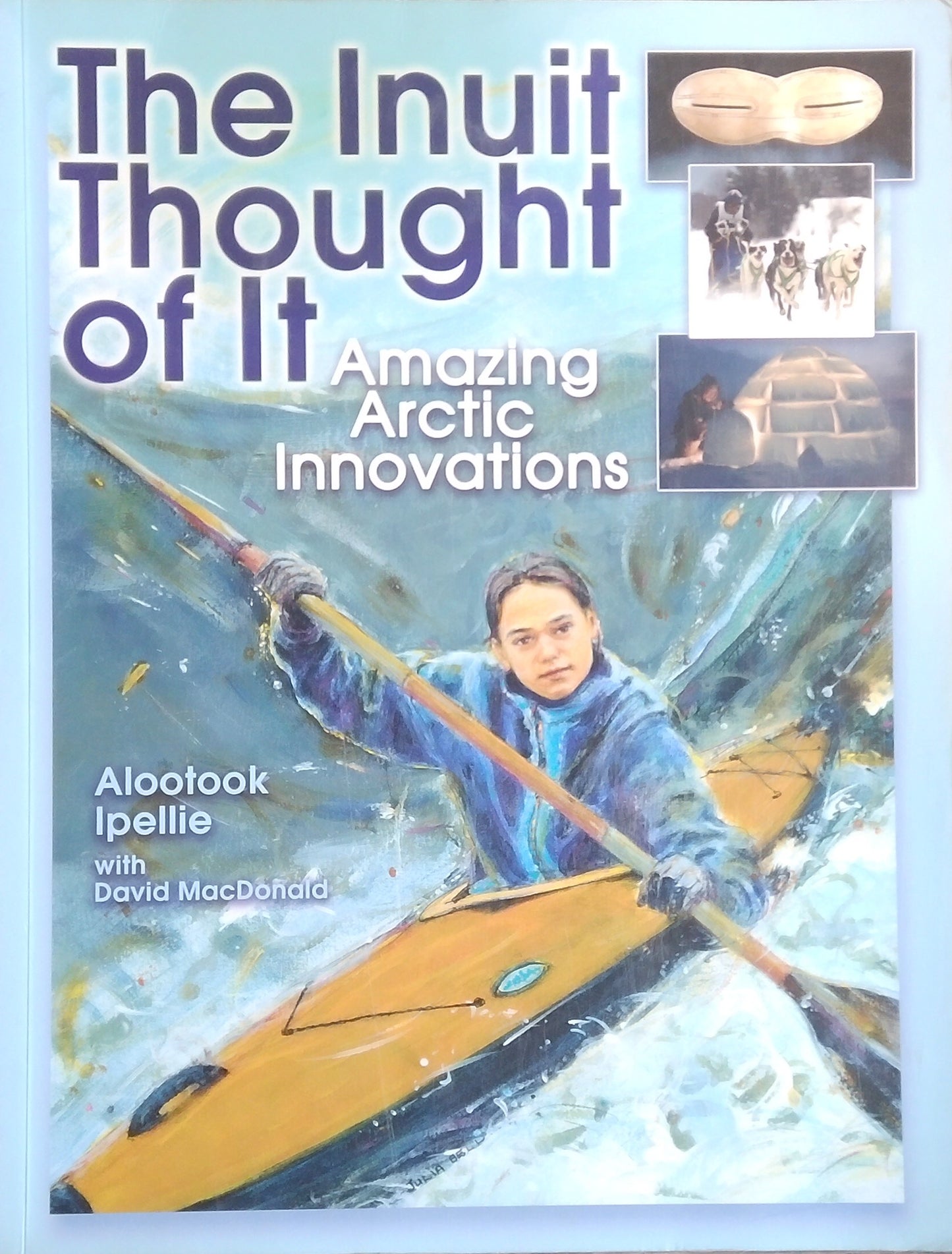 The Inuit Thought Of It