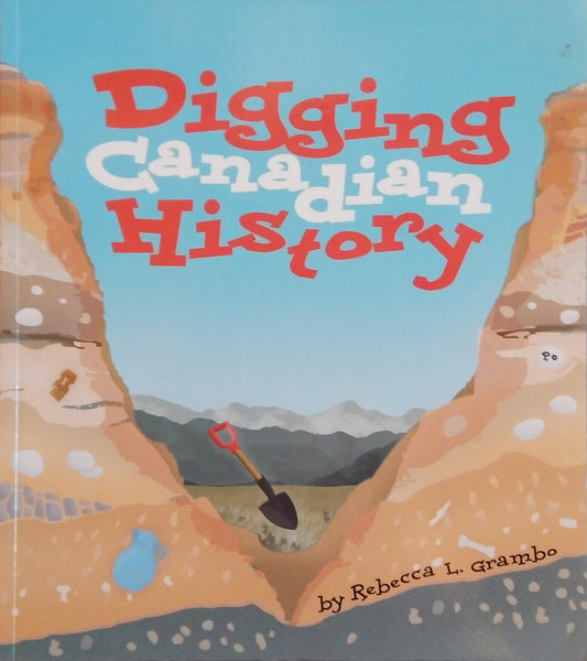 Digging Canadian History