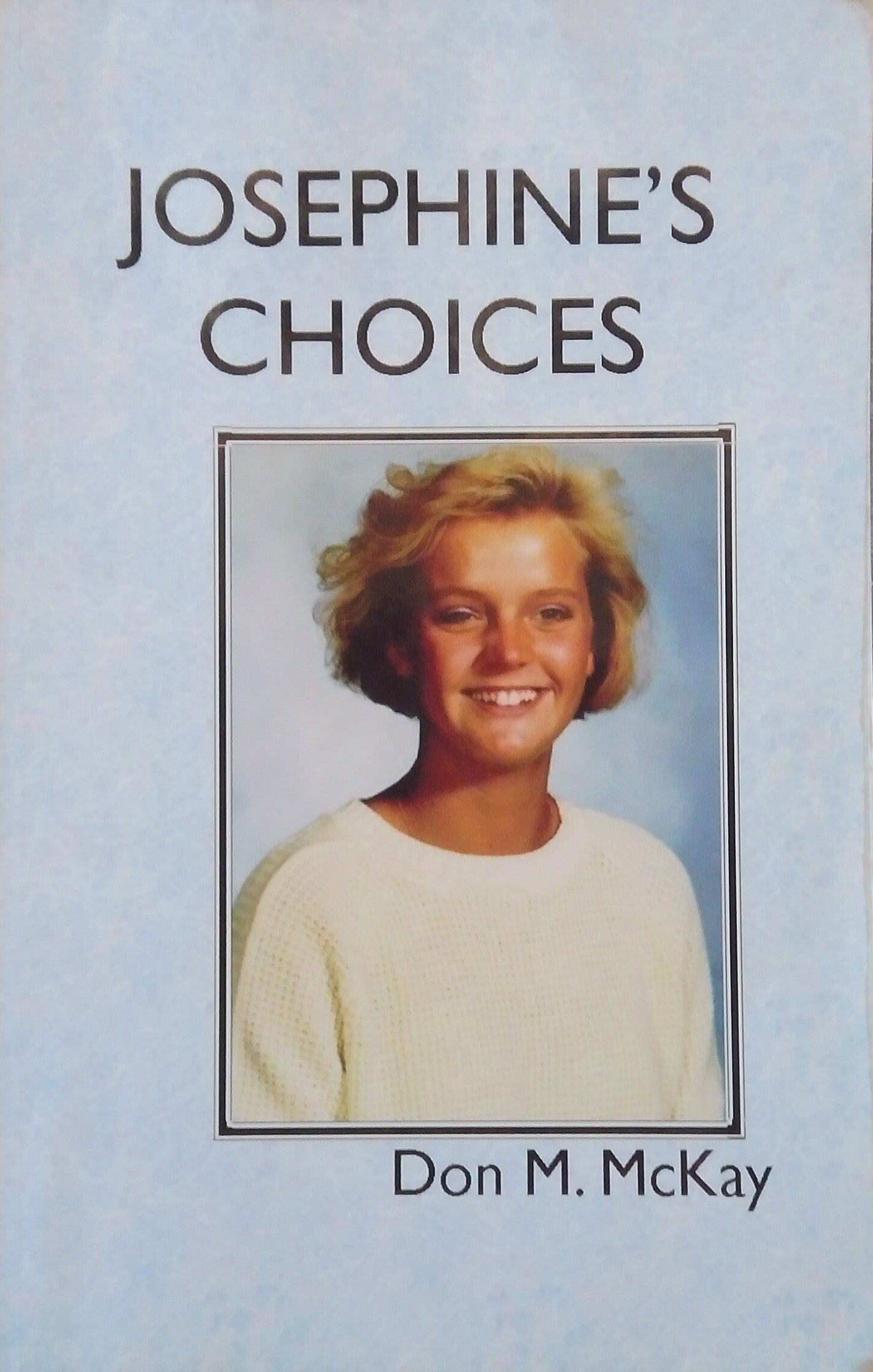 Josephine's Choices