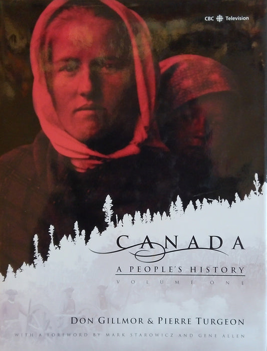 Canada: A People's History - Volume 1