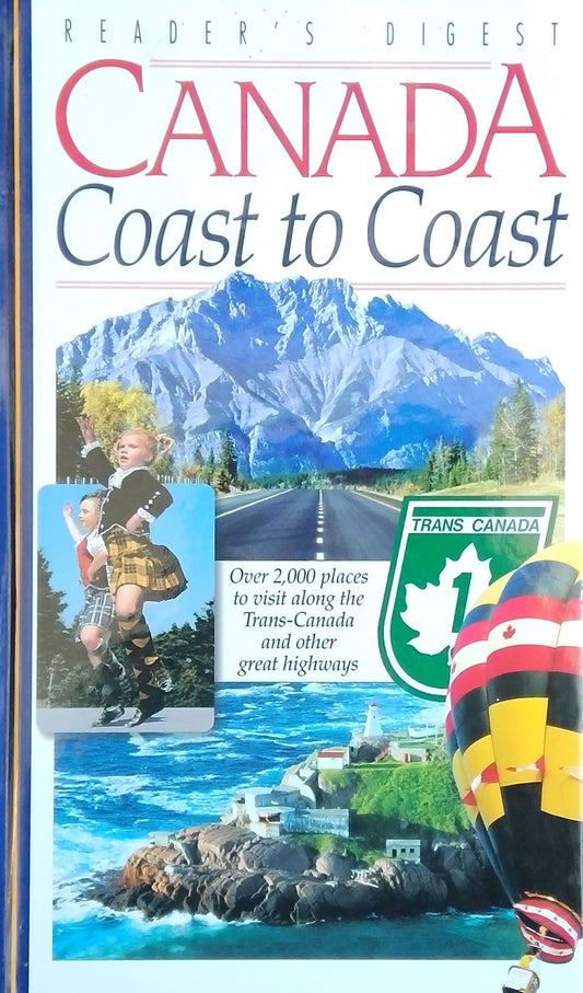 Reader's Digest: Canada Coast To Coast