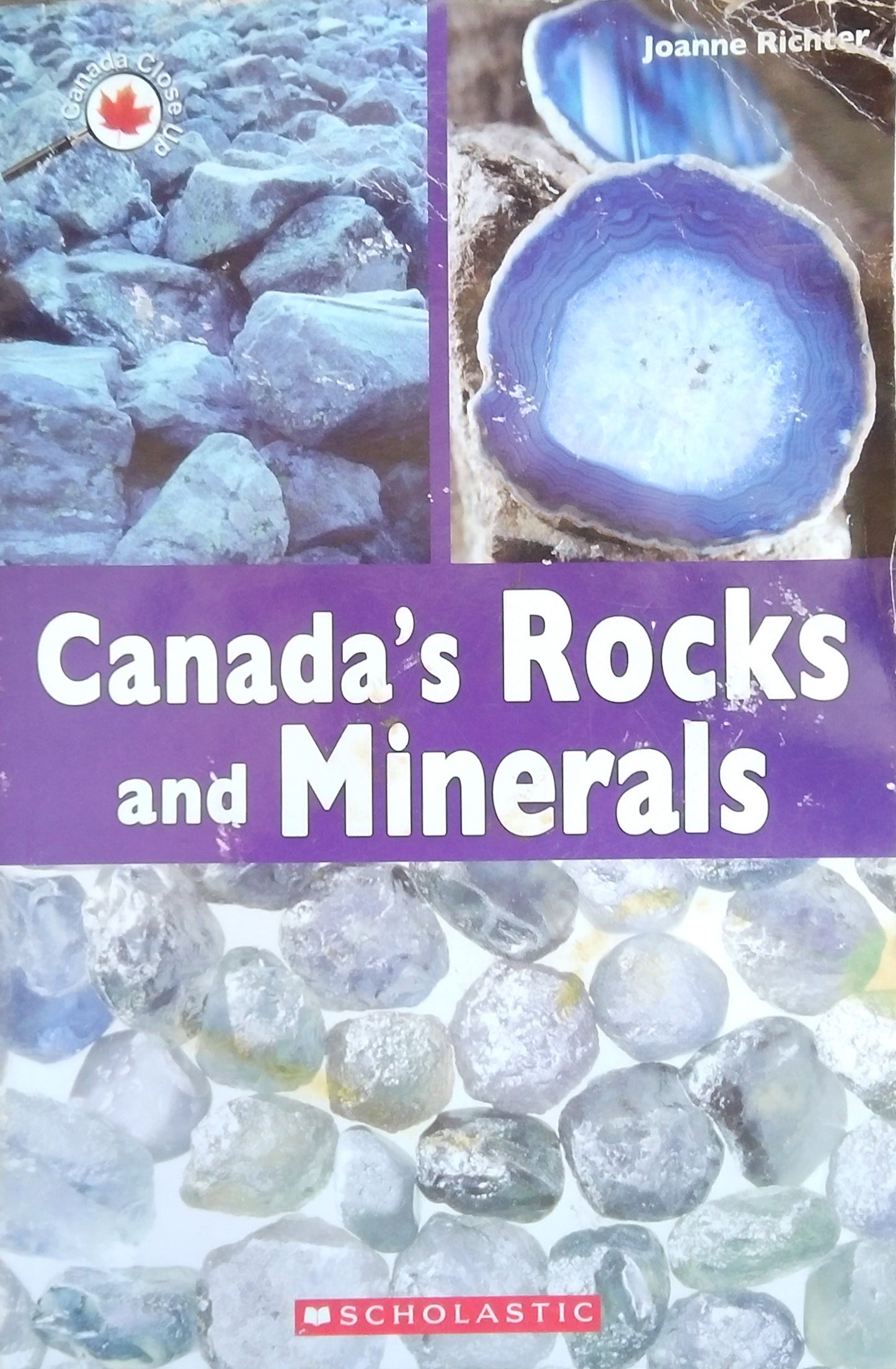 Canada's Rocks And Minerals