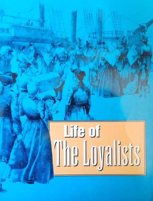 Life Of The Loyalists