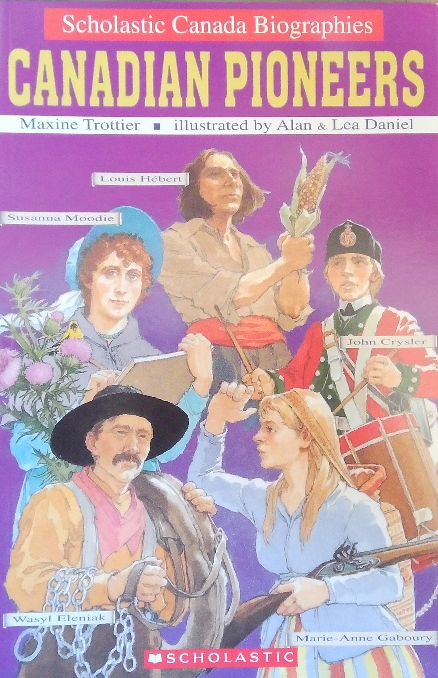 Scholastic Biographies: Canadian Pioneers