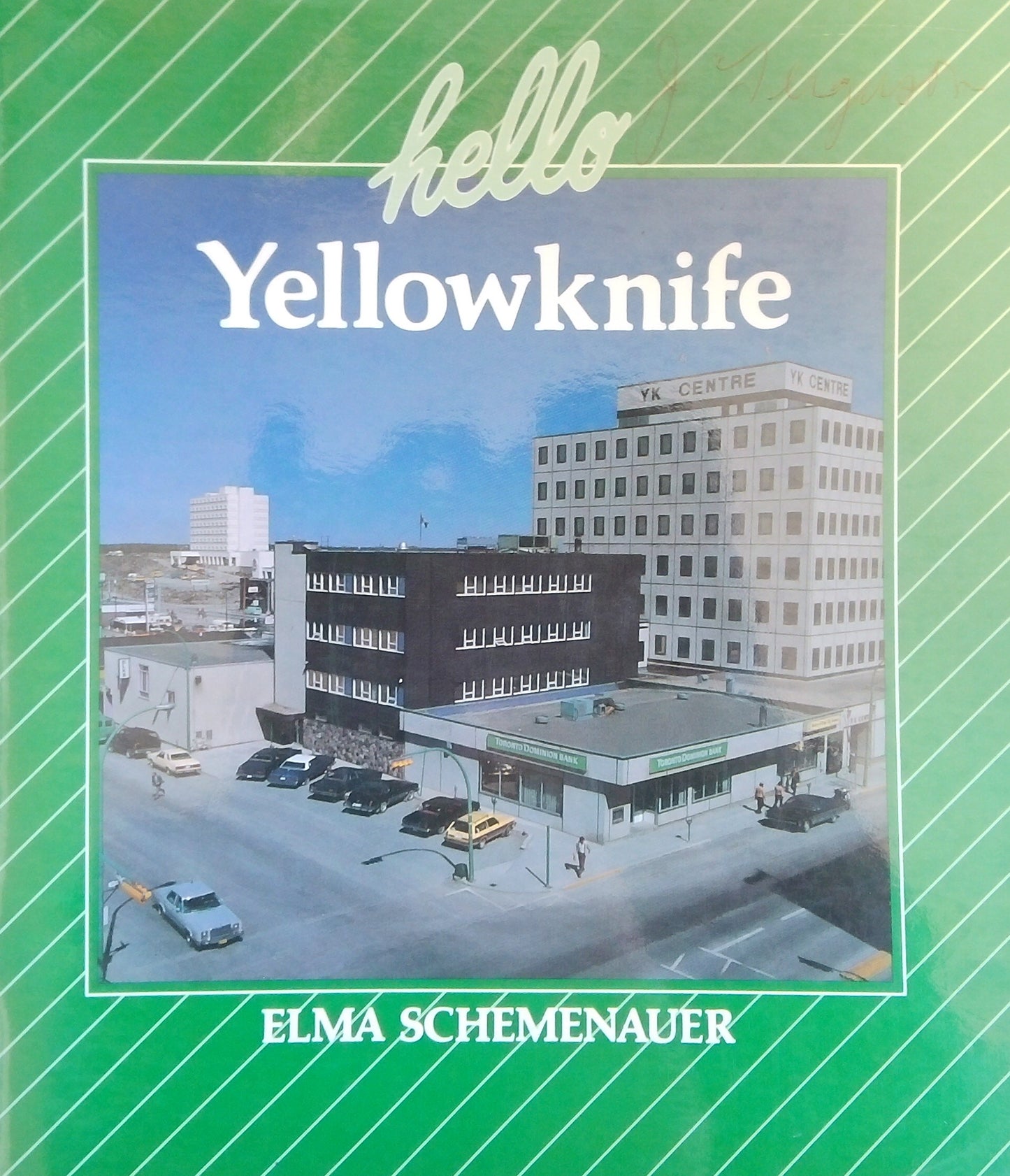Hello Yellowknife