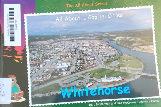 All About Capital Cities: Whitehorse