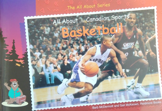 All About Canadian Sports: Basketball