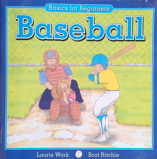 Basics For Beginners: Baseball