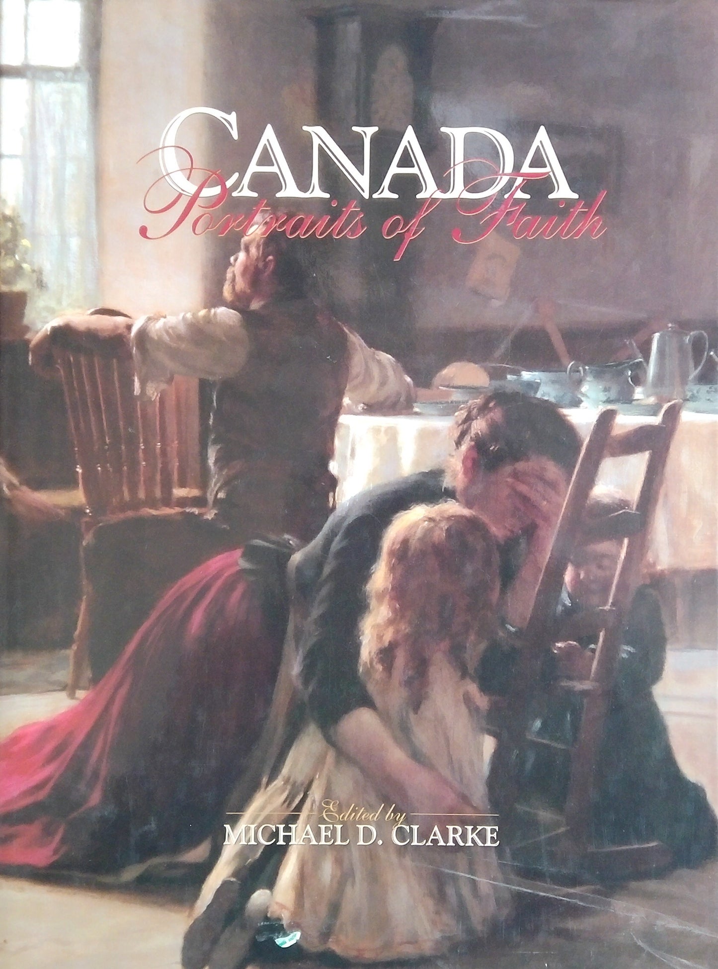Canada: Portraits Of Faith