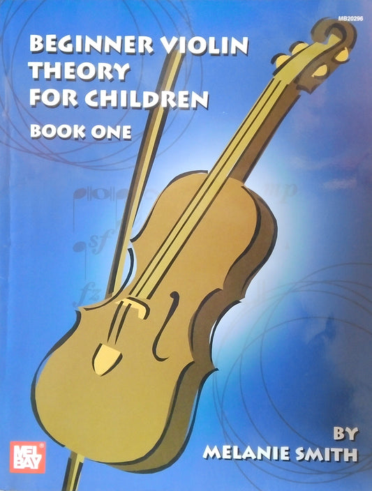 Beginner Violin Theory For Children: Book 1