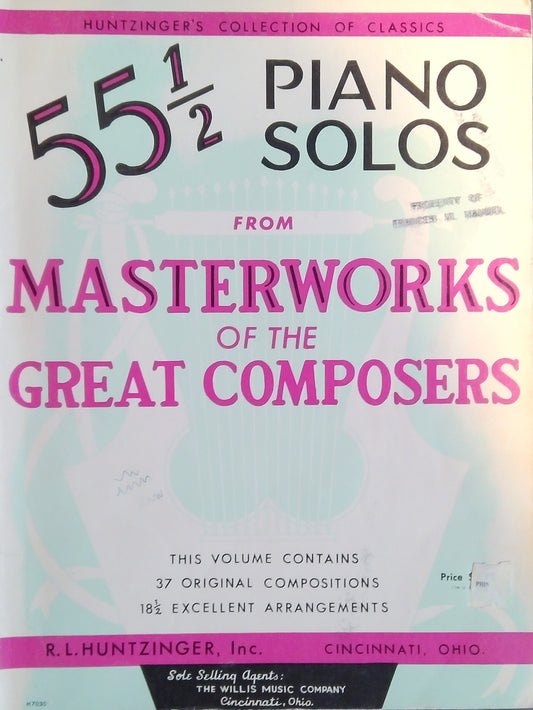 55 1/2 Piano Solos From Masterworks Of The Great Composers