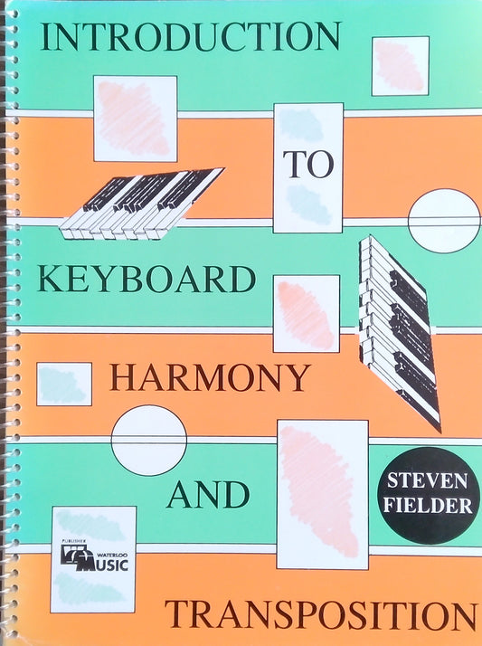 Introduction To Keyboard Harmony and Transposition