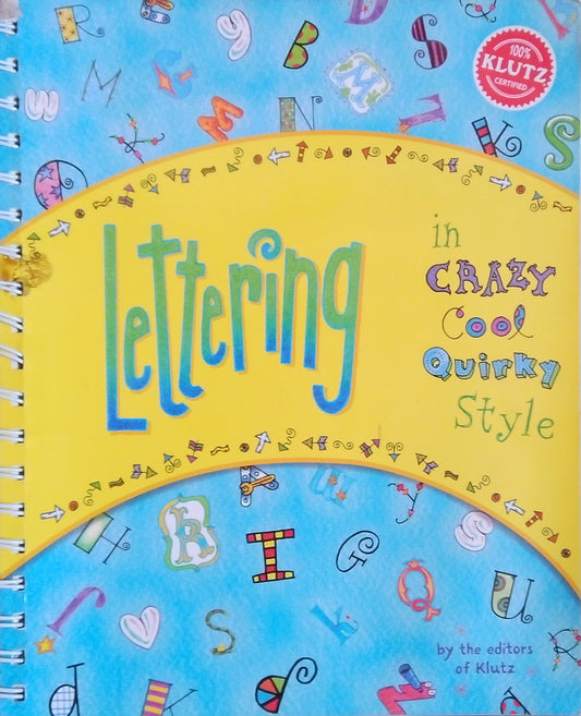 Lettering In Crazy Cool Quirky Style
