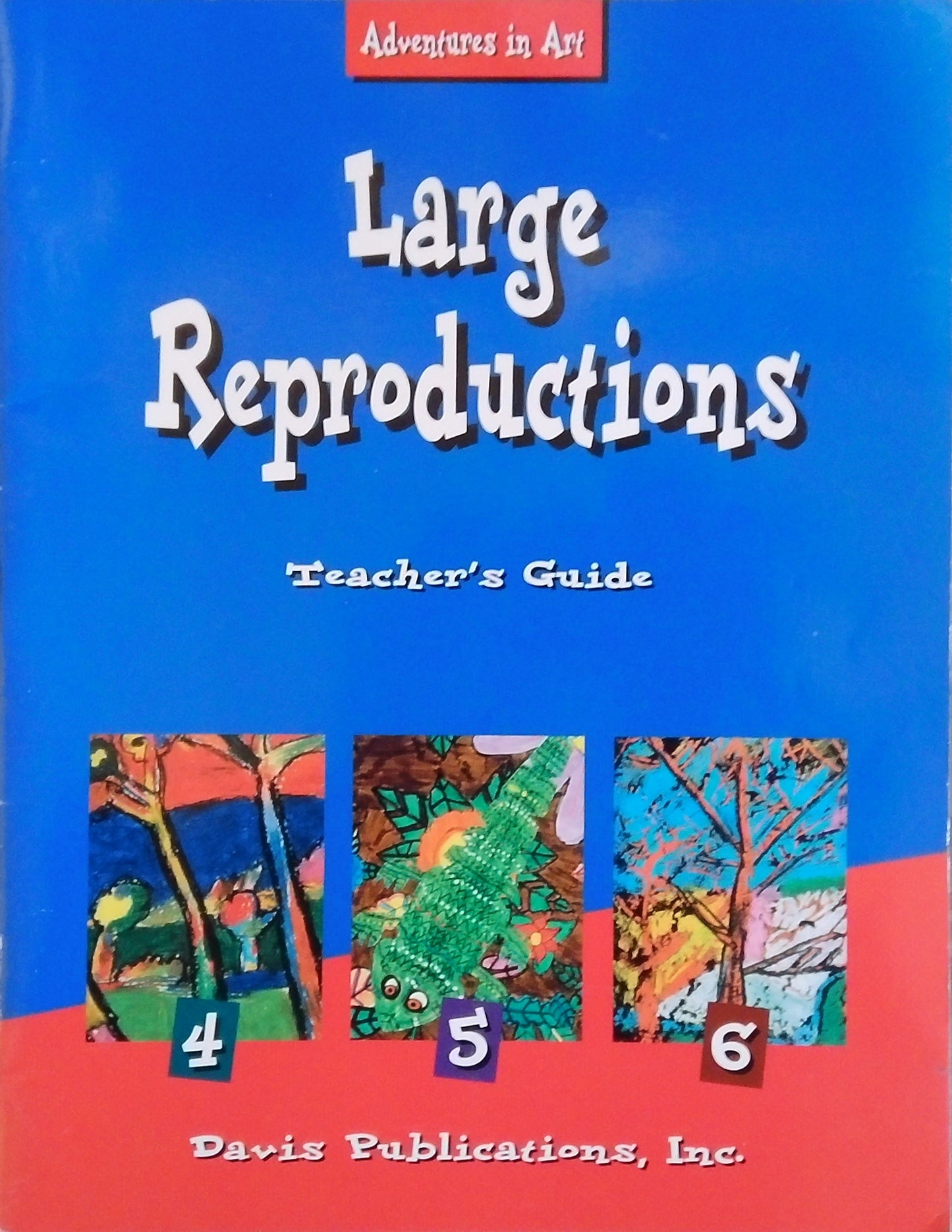 Large Reproductions: Teacher's Guide